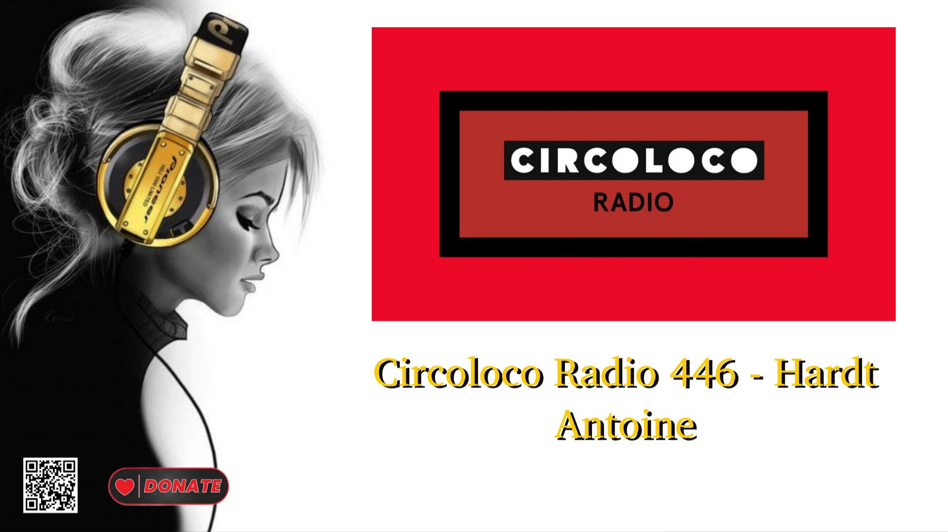 Circoloco Radio 446 - Hardt Antoine