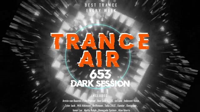 Alex NEGNIY - Trance Air #653 [ #DarkSession ]