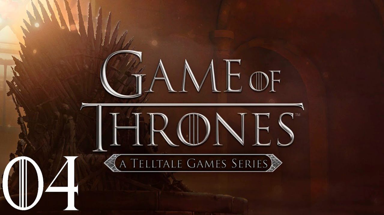 Game of Thrones - Эпизод 2.1 - Потерянные Лорды