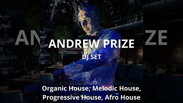 Andrew Prize - DJ Set @ Kaif Provenance Москва 2024