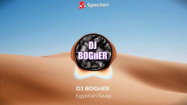DJ BOGnER - Egyptian Swag