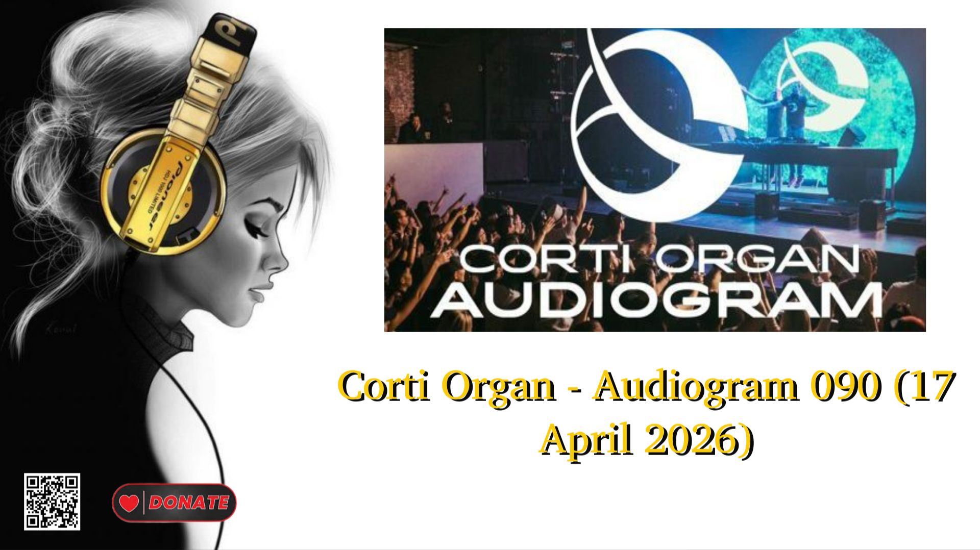 Corti Organ - Audiogram 090 (17 April 2026)