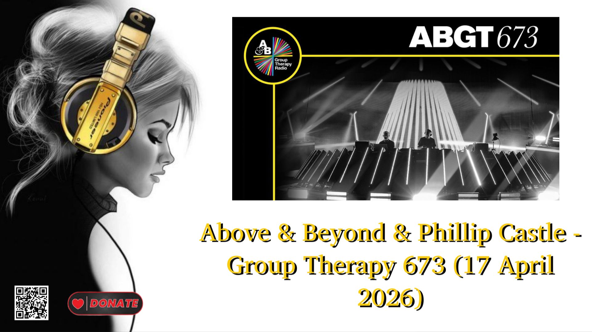 Above & Beyond & Phillip Castle - Group Therapy 673 (17 April 2026)