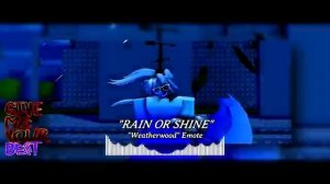 "RAIN OR SHINE" - "Weatherwood" Emote : Official Visualizer, (GIVE ME YOUR BEST OST)