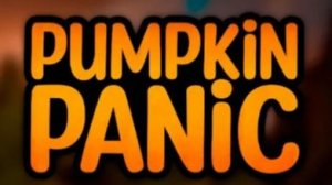 PUMPKIN PANIC прохождение