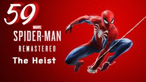 Marvel's Spider-Man: DLC Ограбление - Поджигатели