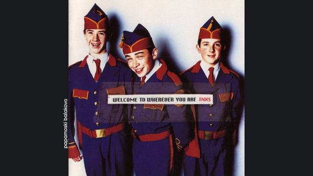 INXS - Taste It, 1992 Welcome To Wherever You Are (papamoski Balakovo)