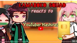 Kamaboko Squad Reacts To Hashiras As Youtubers, Gacha Life 2, Demon Slayer, Kny