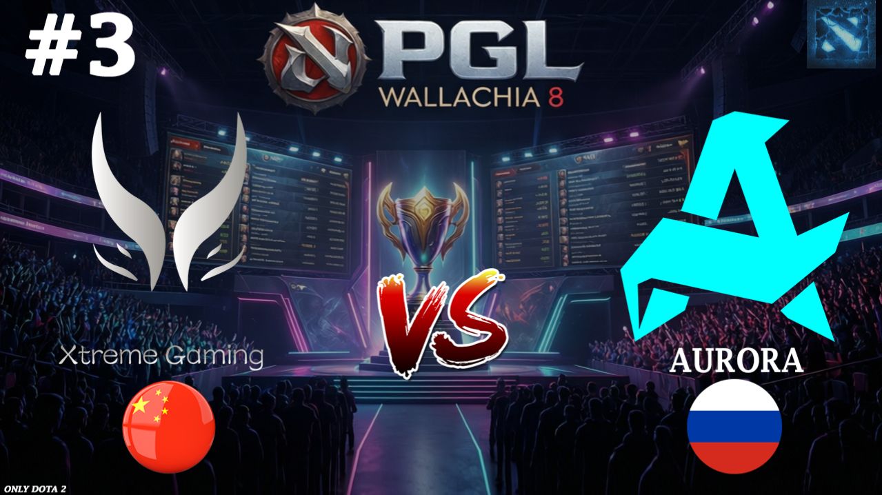 РЕШАЮЩАЯ КАРТА! | Aurora Vs Xtreme Gaming #3 (BO3) PGL Wallachia S8