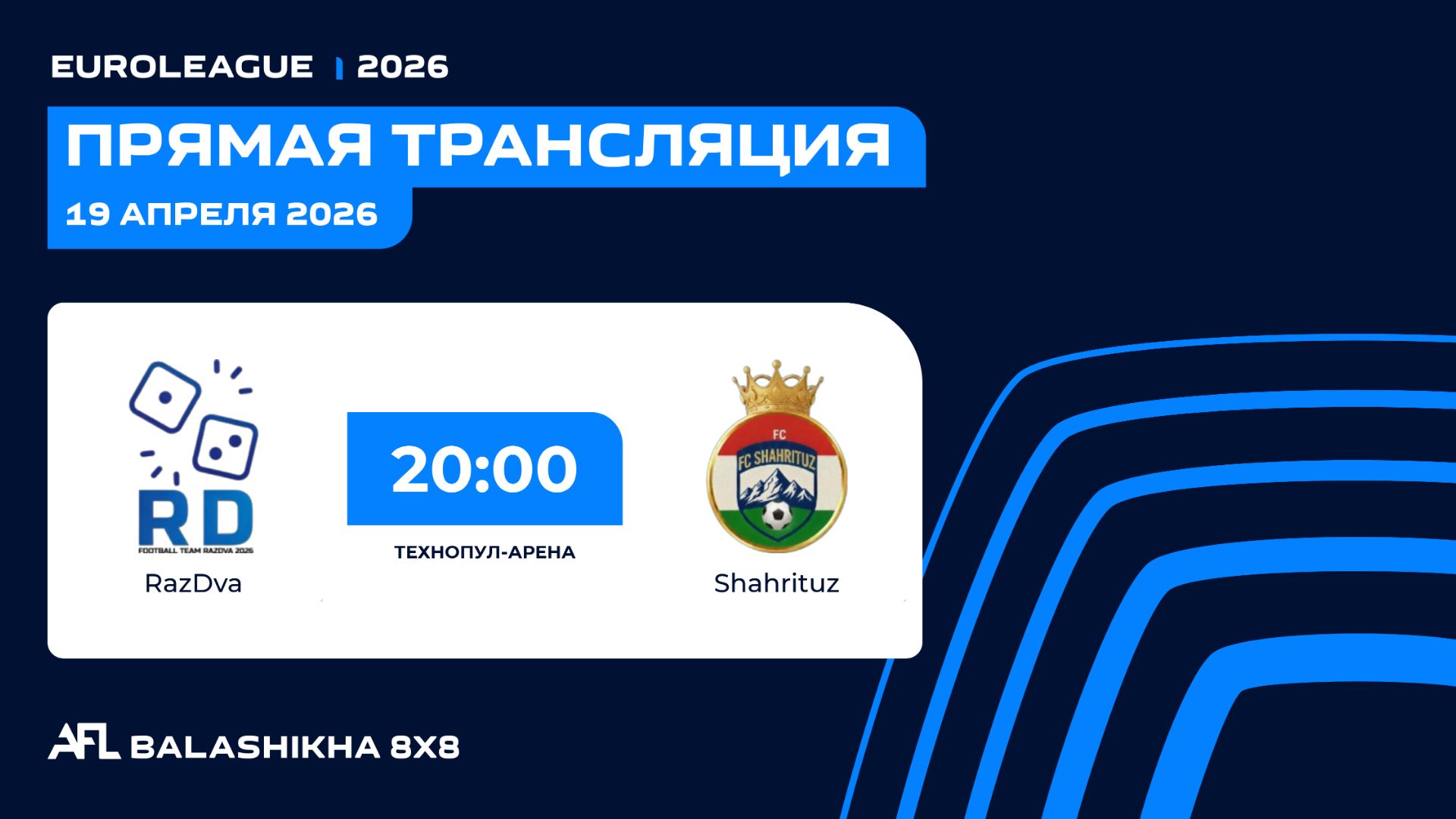 AFL26. Euroleague 2026. Day 6. RazDva - Shahrituz