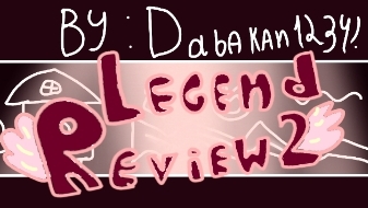 LegendReview 2 от Dabakan1234