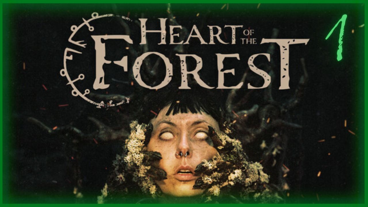 🌲 Heart Of The Forest | В самом сердце леса | Интересный поход | серия 1