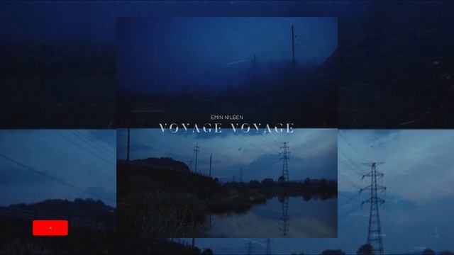 Emin Nilsen - Voyage Voyage (Desireless)