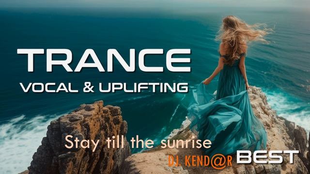 Stay Till The Sunrise DJ. KEND@R
