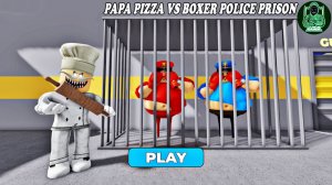 Папа Пицца против полицейского Боксера бежит из тюрьмы! (Obby) Игровой процесс #roblox