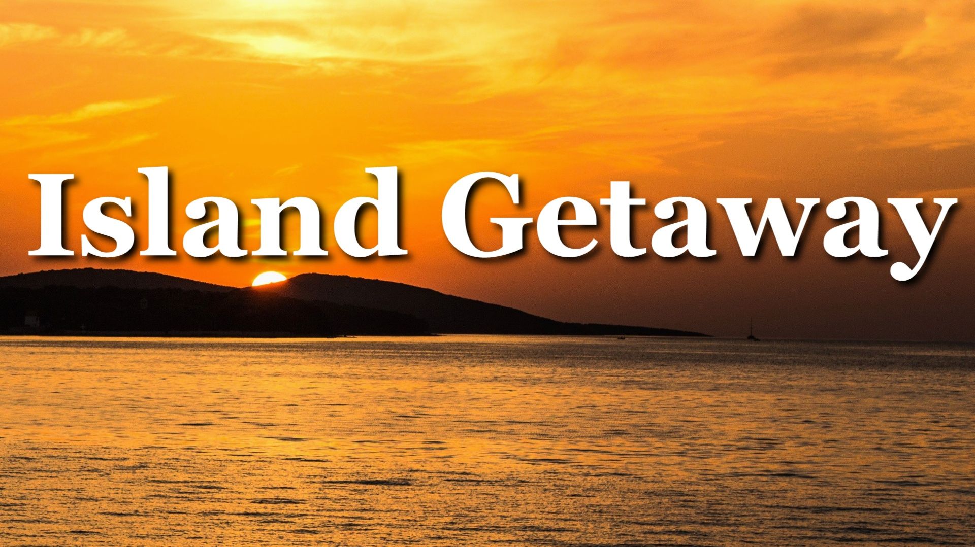 Chillaxonic - Island Getaway