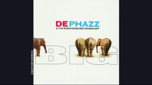 De-Phazz & The Radio Bigband Frankfurt - Belle De Jour, 2009 Big (papamoski balakovo)