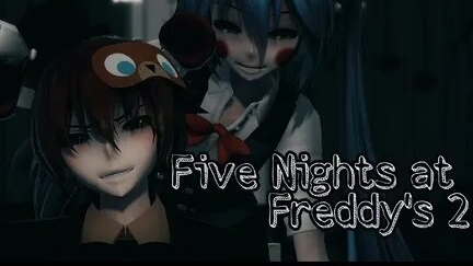 Five Nights Ot Freddy's 2
