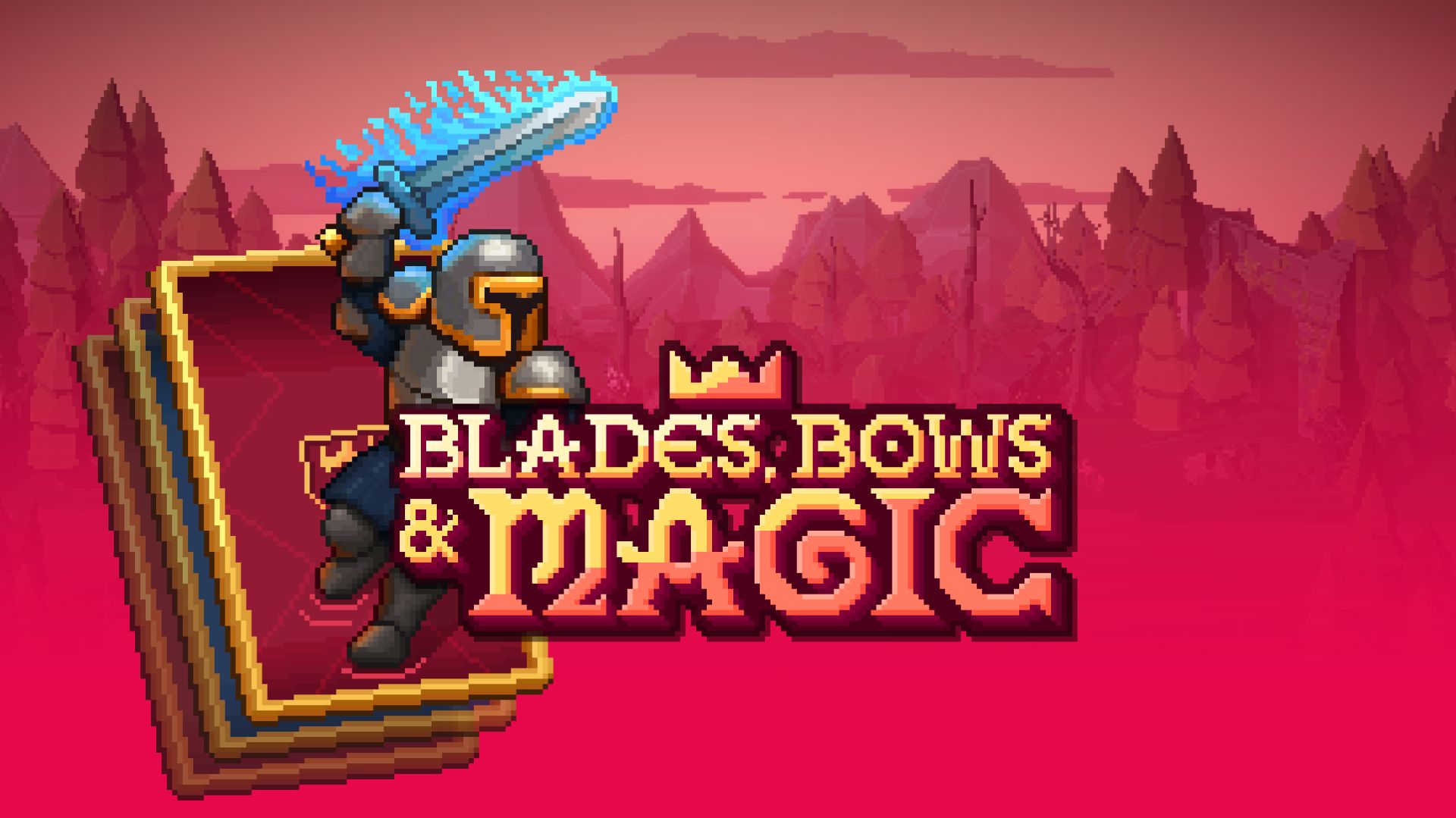 Blades, Bows And Magic — Война магии и стали