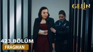 «Невеста» турецкий сериал 423 серия, спойлеры