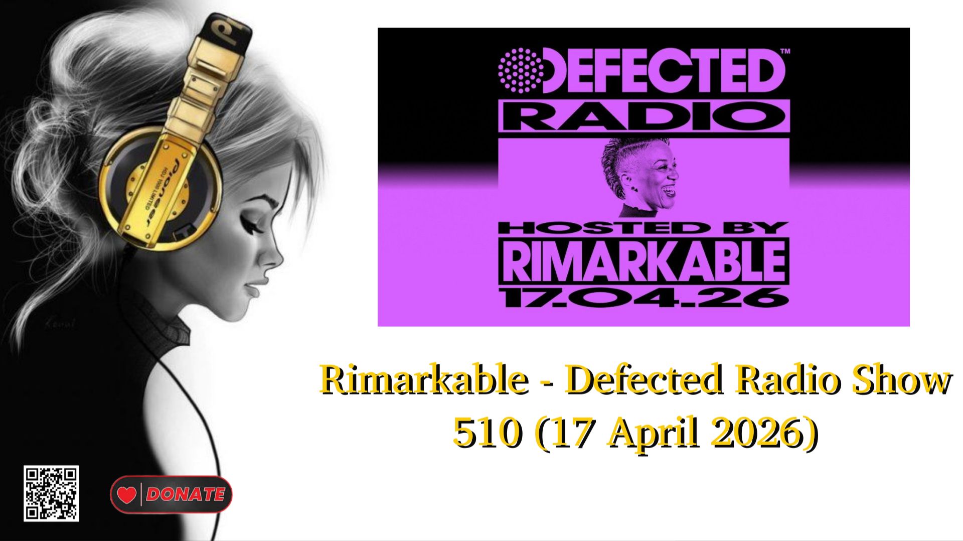 Rimarkable - Defected Radio Show 510 (17 April 2026)