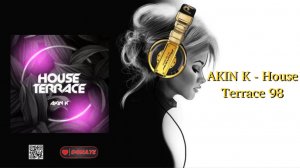 AKIN K - House Terrace 98