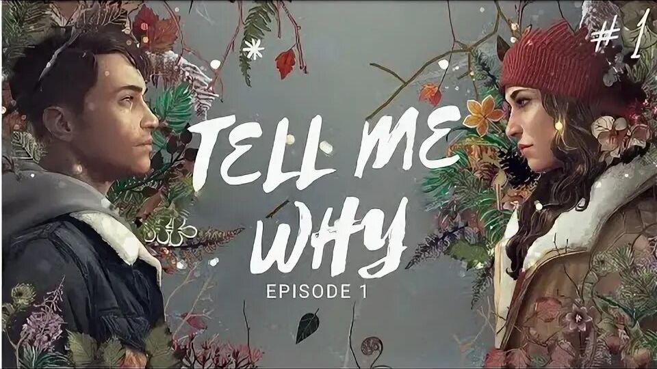 Прохождение игры Tell Me Why без озвучки и комментарии с русскими субтитрами 1 серия