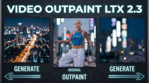 Outpaint Video LTX 2.3