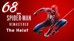 Marvel's Spider-Man: DLC Ограбление - Жизнь по Средствам: Часть Вторая