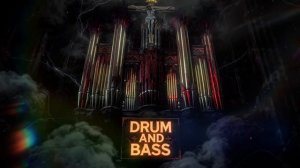 Dark Organ Drum & Bass 2026 | 1 Hour Epic Dark DnB with Church Pipe Organ 🔥