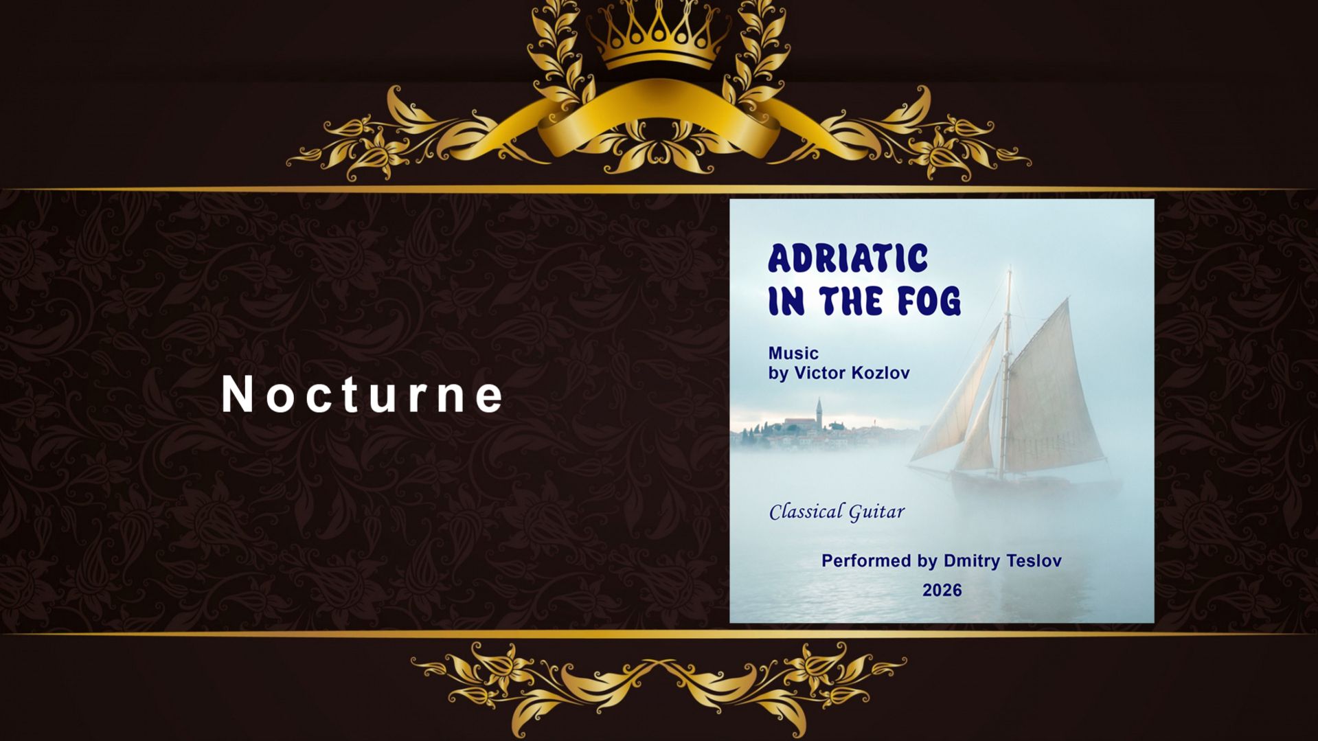 В. Козлов - Ноктюрн. Дмитрий Теслов (гитара)