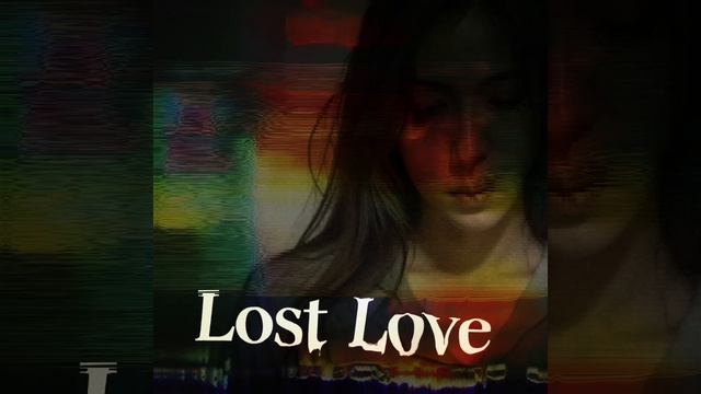 EPANESHNIKOV-Lost Love