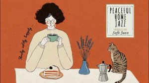 СПОКОЙНЫЙ ДОМАШНИЙ ДЖАЗ, Веселый и уютный.