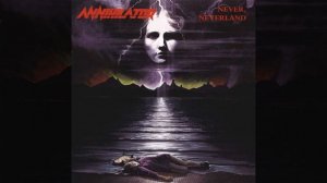 05 - Never, Neverland (ANNIHILATOR)
