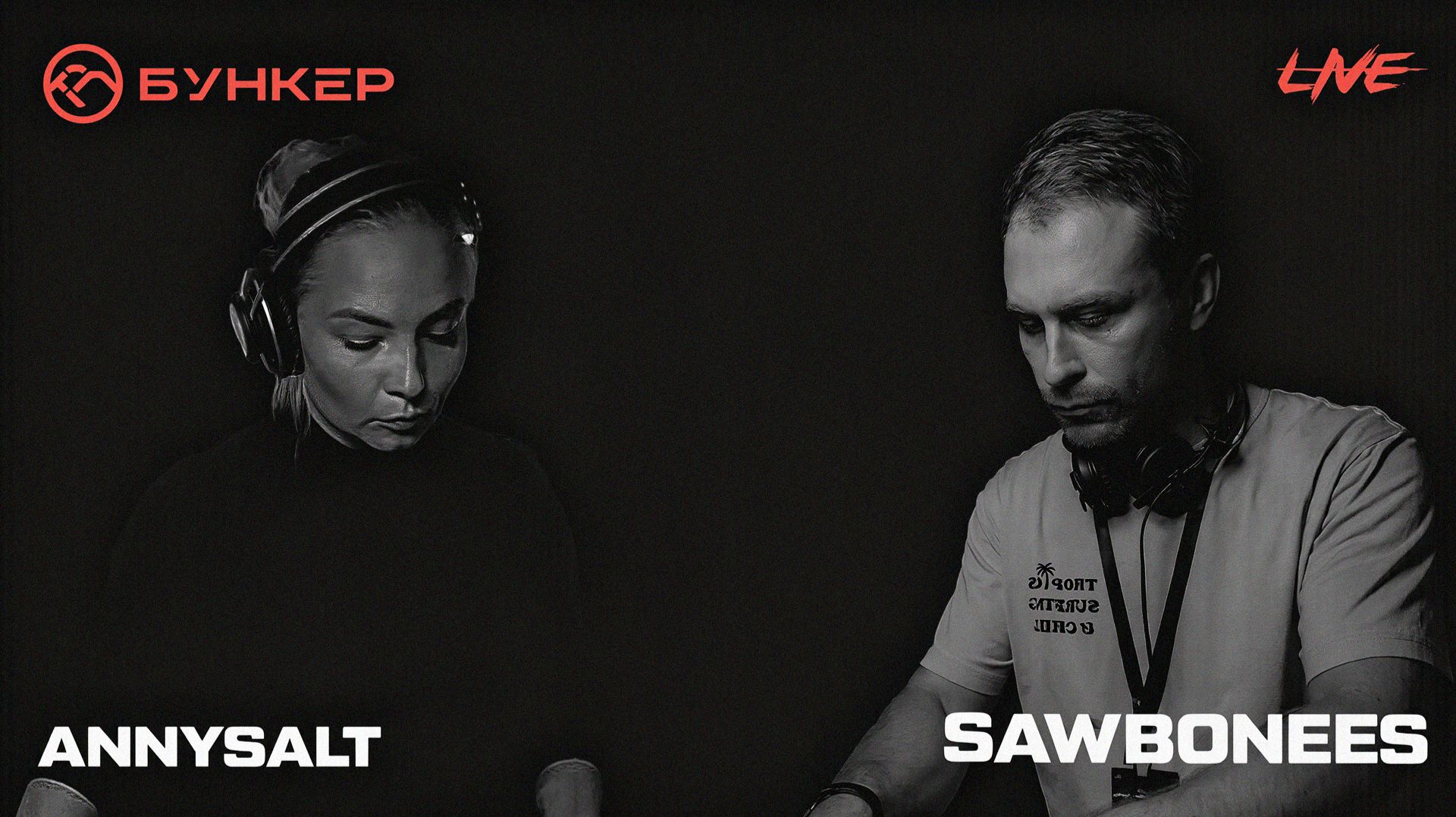 Annysalt, Sawbones @ NEUROBUNKER