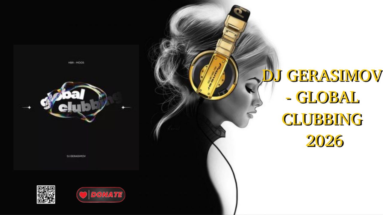 DJ GERASIMOV - GLOBAL CLUBBING  2026