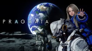 Pragmata ➤ Review (GR)