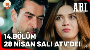 A.B.İ. 14. Bölüm Fragman | Yeni Bölümüyle 28 Nisan Salı 20.00'de atv'de! ‪@atvturkiye‬