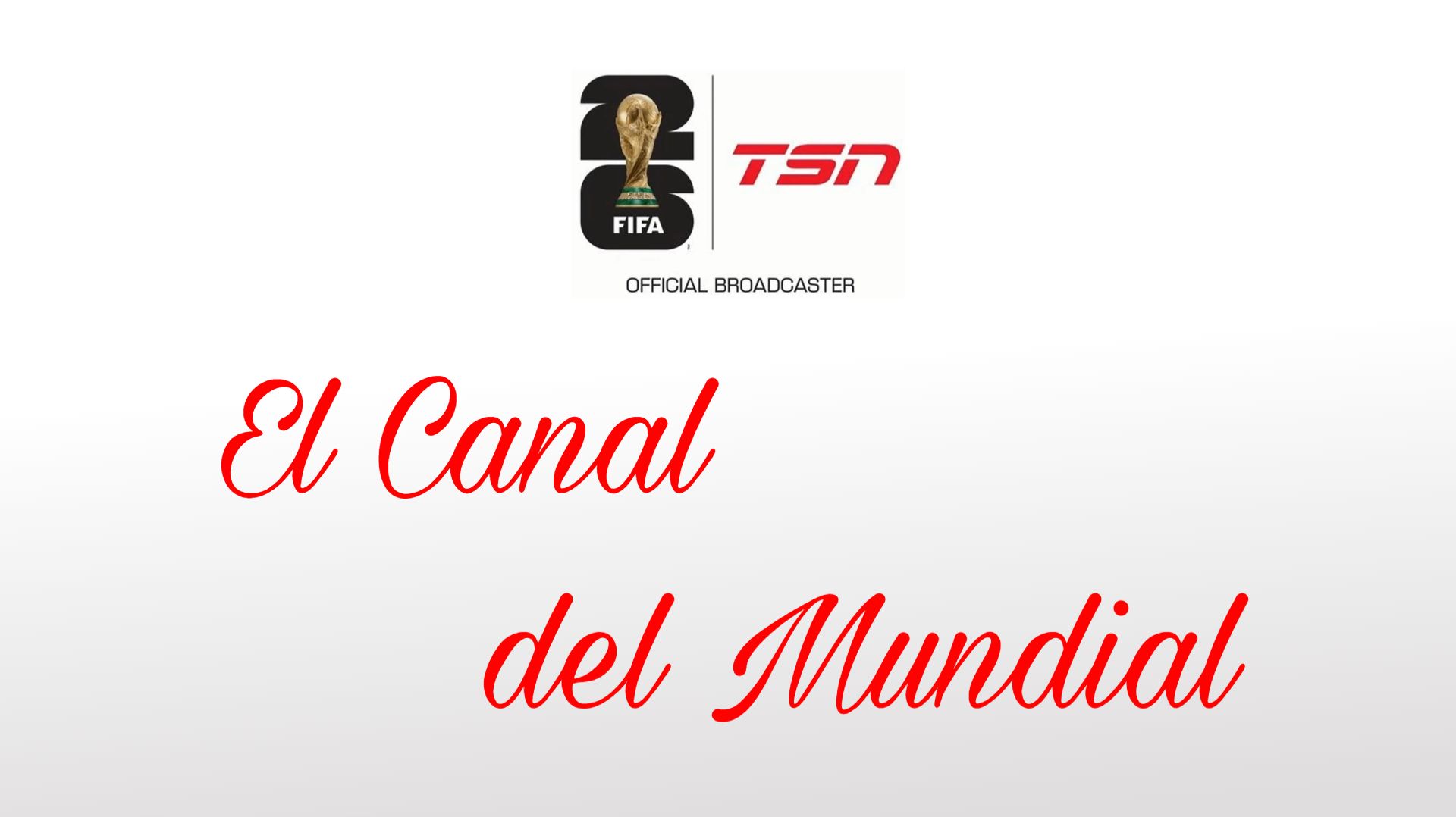 El Canal Del Mundial Por TSN