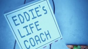 Eddie's Life Coach - Тизер мультфильма