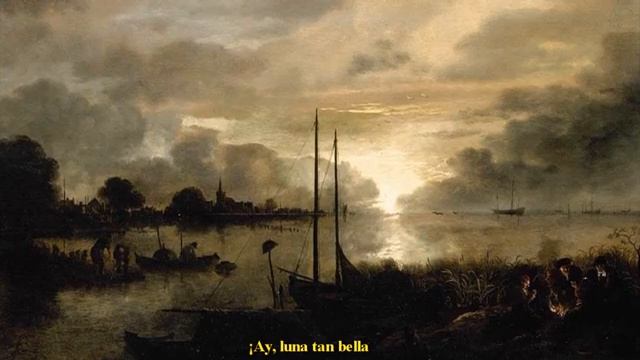 Ay Luna Que Reluzes - Anónimo