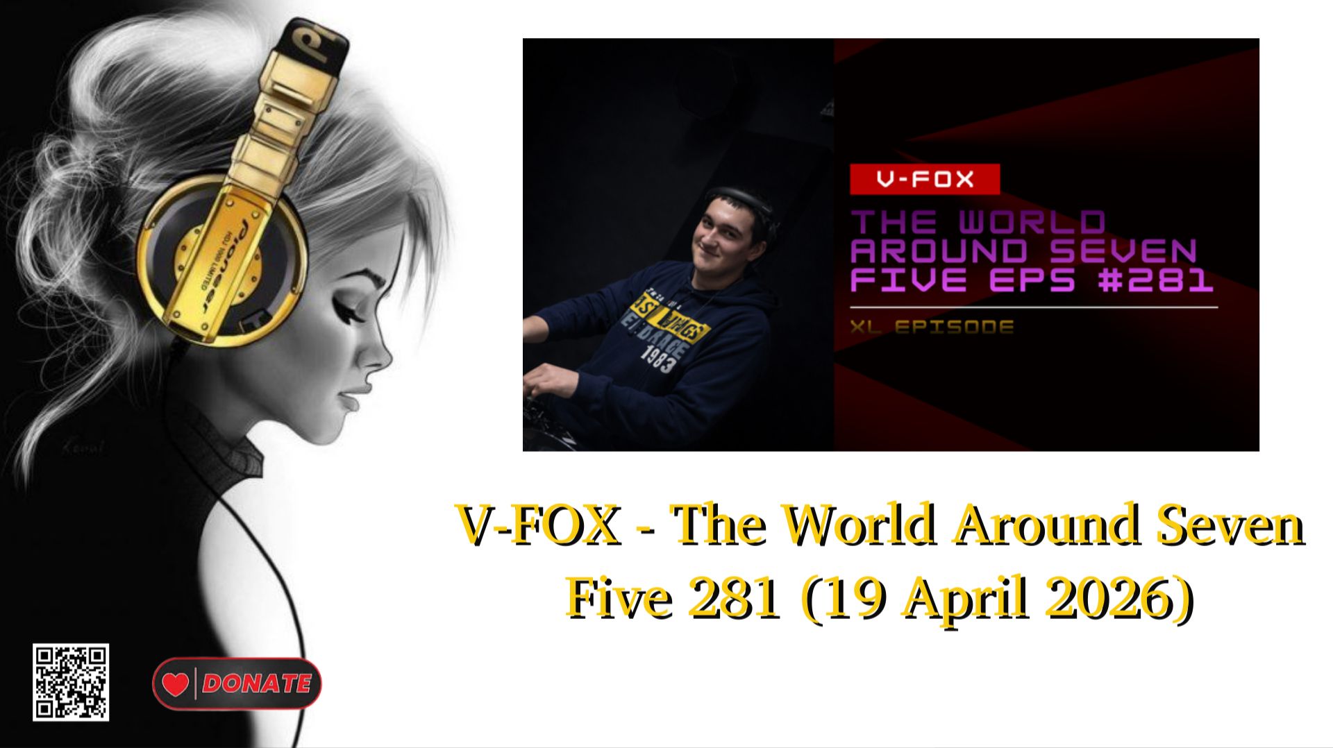 V-FOX - The World Around Seven Five 281 (19 April 2026)