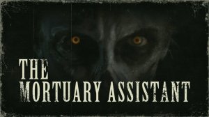 The Mortuary Assistan #11  The Holiday Update