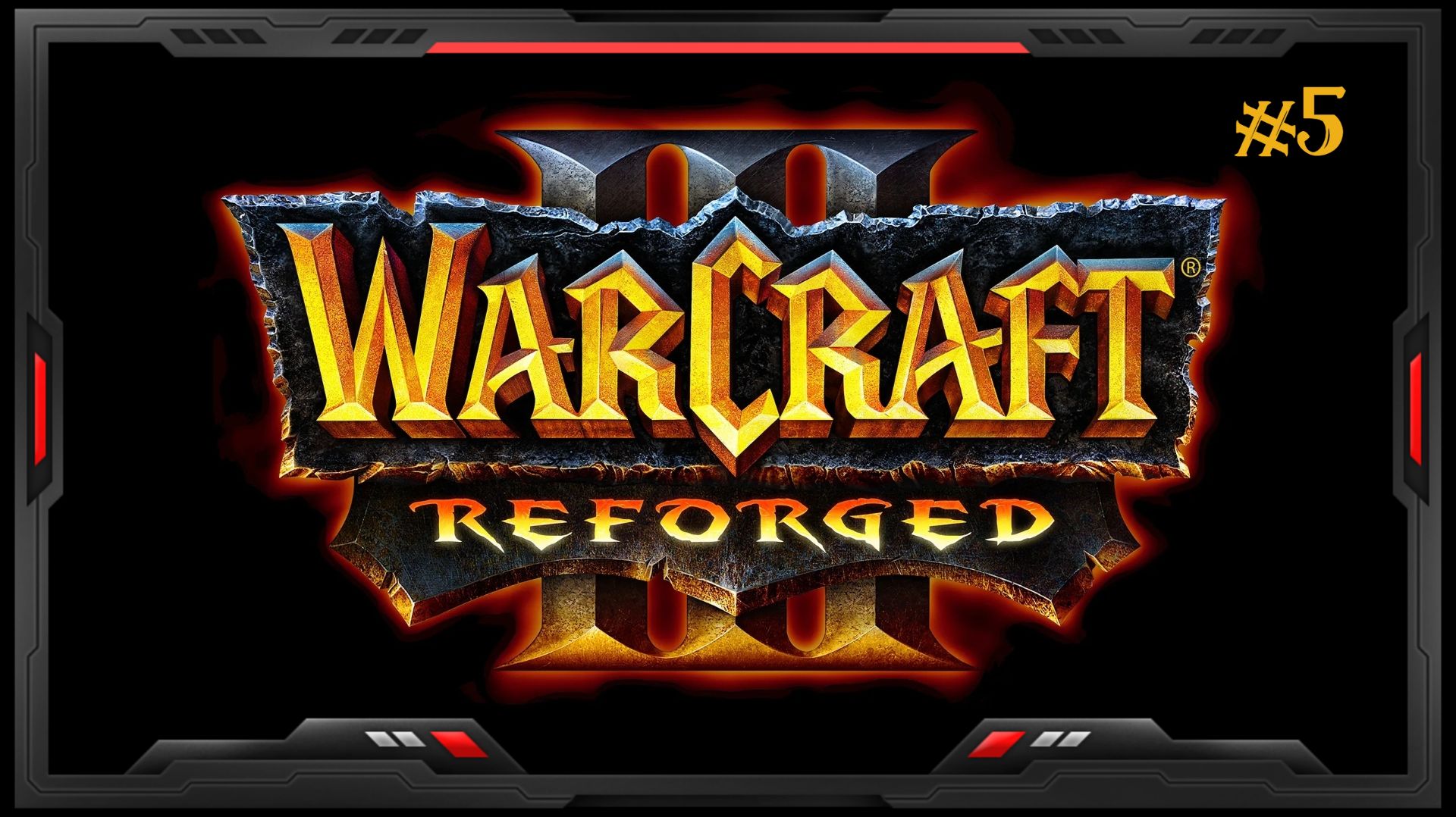 Warcraft III Reforged Прохождение Кампании #4