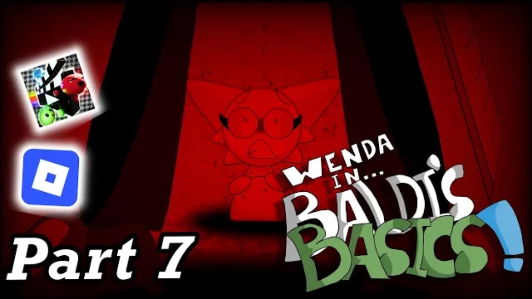 Wenda In Baldi's Basics (part 7)