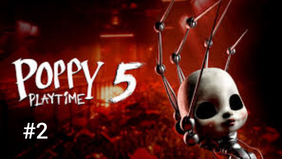 Прохождение Poppy Playtime Chapter 5 #2 Встретил Чама и Получил Руку Давилку