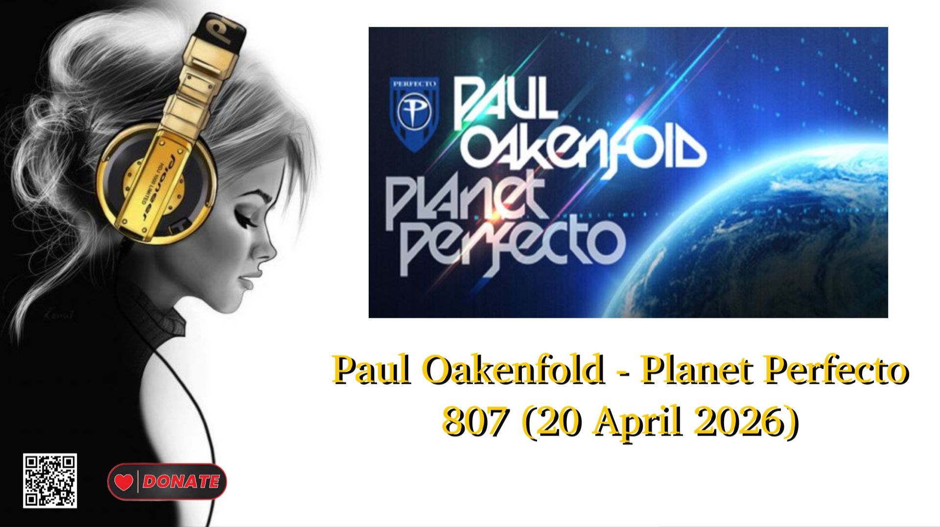 Paul Oakenfold - Planet Perfecto 807 (20 April 2026)