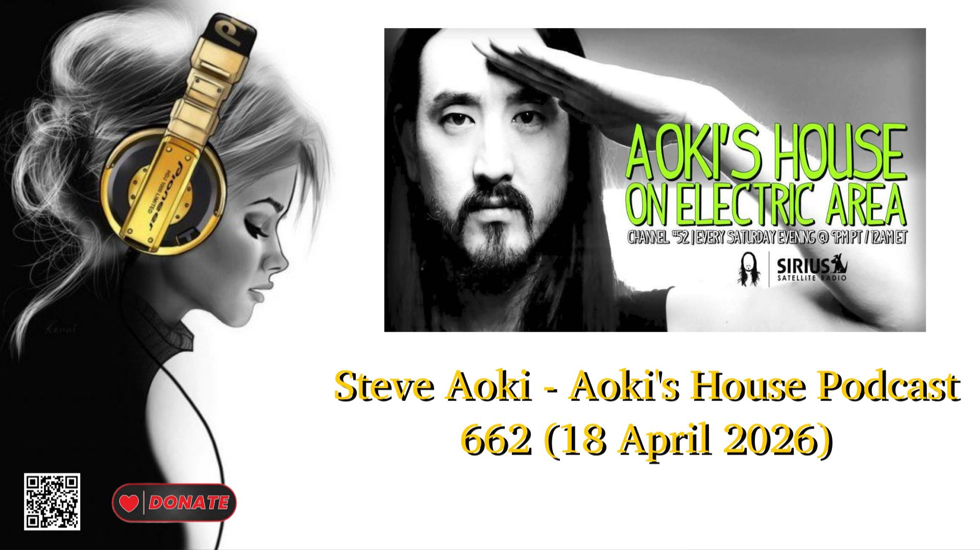 Steve Aoki - Aoki's House Podcast 662 (18 April 2026)