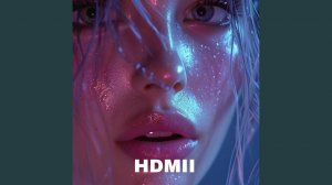 HDMII Super cool songs remixed from the 70s, 80s, 90s