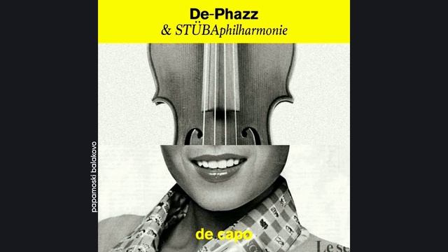 De-Phazz & STÜBAphilharmonie - No Lie, 2019 De Capo (papamoski Balakovo)